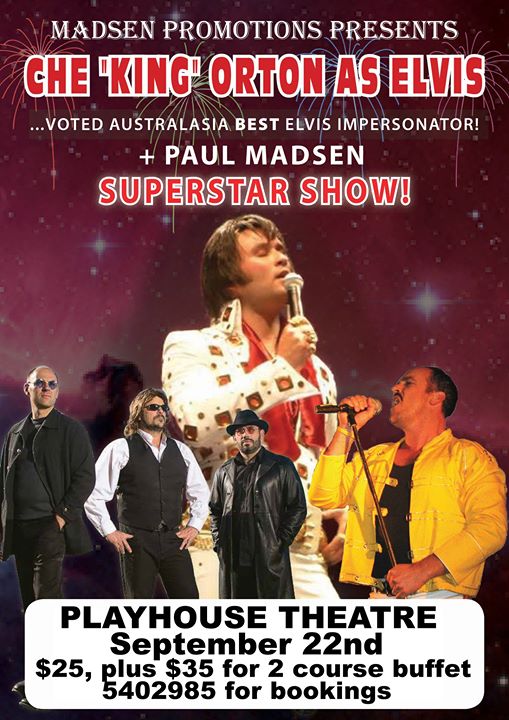 Elvis Returns with Che Orton and Paul Madsen’s SuperStar Show Elvis Returns with Che Orton and Paul Madsen’s SuperStar Show